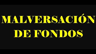 Delito de Malversación de Fondos  Derecho Penal  Perú [upl. by Parsons]