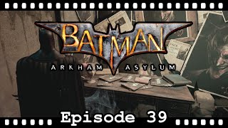 Big Hands amp A Weird Pelvis  Batman Arkham Asylum Ep39 [upl. by Isyak968]