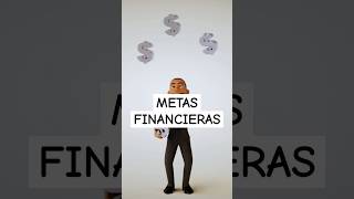 Tienes Metas Financieras Claras finanzas dinero ahorro [upl. by Johansen]