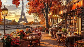 Cozy Parisian Café for Study  Relaxing Smooth Jazz amp Autumn Ambience by the Eiffel Tower [upl. by Gujral495]