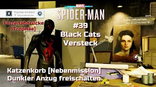 Marvel’s SpiderMan 39  Katzenkorb Dunkler Anzug freischalten  Trophäe Tatzenabdrücke [upl. by Mattheus]