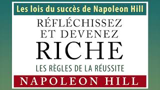 Réfléchissez et devenez riche Les lois du succès de Napoleon Hill Napoleon Hill Livre audio [upl. by Katerine330]