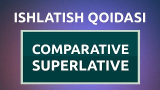 Comparative and Superlative Adjectives  Ingliz tili grammatikasi [upl. by Isidro]