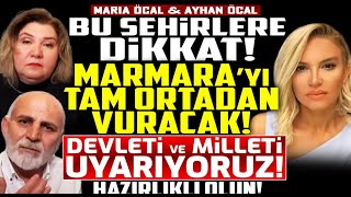 Bu Şehirlere Dikkat Marmara’yı Tam Ortadan Vuracak Devleti ve Milleti Uyarıyoruz Hazırlıklı Olun [upl. by Newcomb843]