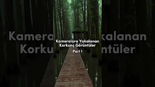 Kameralara Yakalanan Korkunç Görüntüler Part 1 [upl. by Keenan176]