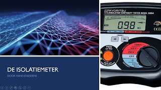 De Isolatiemeter [upl. by Nalim]