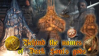 Meanings behind names of Dark Souls gods Dark Souls 3 Lore Etymology [upl. by Aikar197]