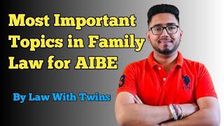 AIBE  Most important topics of Family Law  Hindu law  Muslim law  Christian Parsi Law [upl. by Tade207]