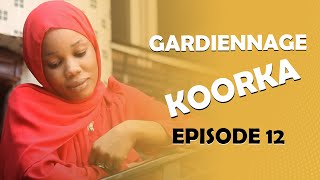 GARDiENNAGE KOORKA SAISON 2 EPISODE 12 [upl. by Annayk984]