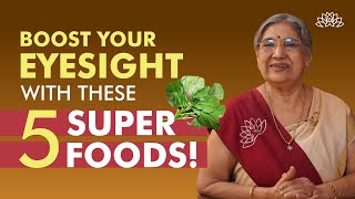 Improve EYESIGHT Naturally with these 5 FOODS  Superfoods amp a Delicious Tikki Recipe  Dr Hansaji [upl. by Jolee]