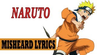 Naruto OP 1  Misheard Lyrics [upl. by Nylg27]