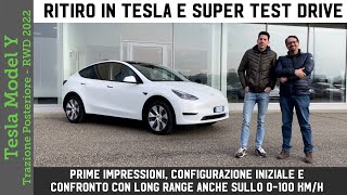 SUPER TEST Tesla Model Y RWD 2022  Consegna Test Drive e confronto con Model Y Long Range 2022 [upl. by Aremahs]