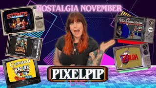 PIXELPIP LIVE  NOSTALGIA NOVEMBER [upl. by Limay131]