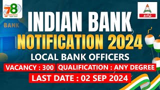 Indian Bank Notification 2024  RECRUITMENT OF LOCAL BANK OFFICERS 2024  Adda247 Tamil [upl. by Kanya]