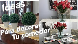 Ideas Para Decorar Tu Comedor [upl. by Charyl]