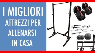 ATTREZZI 🏋 MIGLIORI PER FARE PALESTRA IN CASA 🏡  QUESTI SONO IL TOP [upl. by Eenolem62]