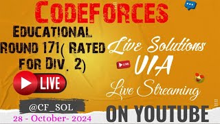 Codeforces Educational Round 171 Rated for Div 2  Live Solutions Disscussion [upl. by Nirtiac]