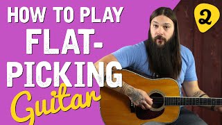 Flatpicking Guitar Lesson 2 String Familiarity amp the Down Stroke [upl. by Oalsecnew959]