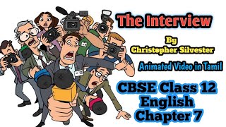 The Interview Class 12 English Animated explanation in Tamil [upl. by Ander]