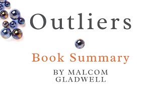 Outliers by Malcolm Gladwell  Book Summary [upl. by Einnoj]