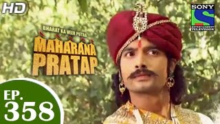 Bharat Ka Veer Putra Maharana Pratap  महाराणा प्रताप  Episode 358  2nd February 2015 [upl. by Wilhelm698]