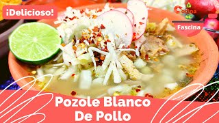 Pozole Blanco De Pollo  Receta Facil LaCocinaMeFascina [upl. by Radbourne]