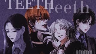 【hxh AMV】Three Beauties amp Feitan  Teeth [upl. by Pare]