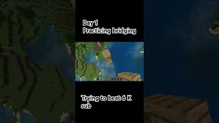 Day 1 practicing bridging minecraft minecrafmemes minecraftguide [upl. by Ainaznat]