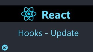 ReactJS Tutorial  7  Hooks Update [upl. by Bendick]