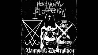 Noctvrnal Bloodreign  Vampyrik Destruktion [upl. by Rattan]