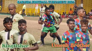 Quarter Final Football Match01Kingfisher FC Vs Umesh Brother RKLKapanda Football GameAgnes Bara [upl. by Pyotr]