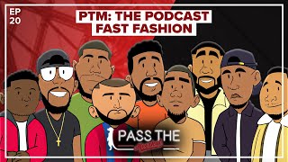 Looks We Love On Men  Pass The Meerkat The Podcast  EP020  Fast Fashion ft Style amp City Diaries [upl. by Leohcin679]