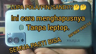 cara mudah hapus polapinsandi hp infinix tanpa pcleptop [upl. by Alleras]