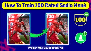 How To Train 100 Rated S Mane Max Level In eFootball 2023 Mobile [upl. by Ydneh]