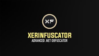 XerinFuscator advanced net obfuscator  new showcase [upl. by Jay]