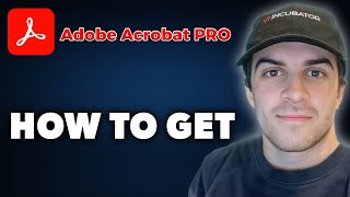 How to Get Adobe Acrobat Pro Full 2024 Guide [upl. by Wernher]