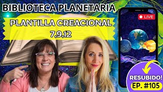 Biblioteca Planetaria 105 📚✨ PLANTILLA CREACIONAL 7912  Naty Faviano  Andrea Barnabé [upl. by Kaliski]