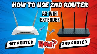 How to Use 2nd Router as WiFi Extender [upl. by Wheaton]