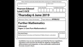 Core pure paper 2 2019 Pearson Edexcel Further maths A level [upl. by Assyral]