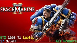 Warhammer 40000 Space Marine 2  1080p All Presets  GTX 1660 Ti Laptop amp i7 9750HF  Y54017IRH [upl. by Calvina]