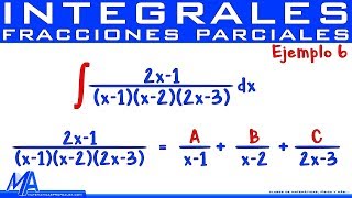 Integración por fracciones parciales  Ejemplo 6 Factores lineales diferentes [upl. by Dreddy103]