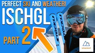 Ischgl 2019  Most Beautiful Skiresort of Austria  PART 2 [upl. by Ayotnahs]