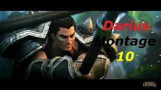 Darius Montage 10  Noxusssss [upl. by Alayne]