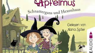 Sabine Städing  Schnattergans und Hexenhaus  Petronella Apfelmus Band 6 [upl. by Anelaf]