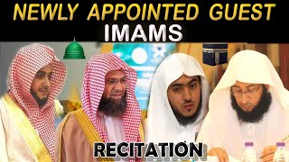 Newly Appointed Guest Imams For Taraweeh 2024 at Masjid al Haram and Masjid an Nabawi  Recitation [upl. by Champ]