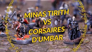 Minas Tirith vs Corsaires dUmbar I Rapport de Bataille 21 [upl. by Wright416]