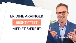 Er dine arvinger beskyttet med et særeje [upl. by Cloris337]