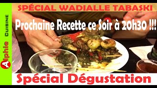 Spécial DÉGUSTATION   Prochaine Recette Ce Soir 20h30  On attendant Rigolons un peu Kay [upl. by Tyrrell]