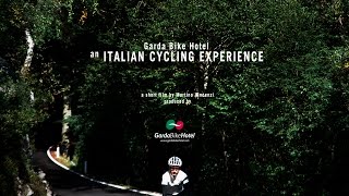 Garda Bike Hotel an Italian cycling experience  the film [upl. by Asher]