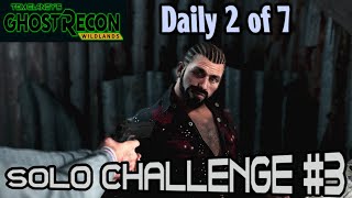 Ghost Recon Wildlands Solo 3 Challenge without detected Mojocoyos Boss Daily 2 of 7 🞔 No Commentary [upl. by Brazee533]